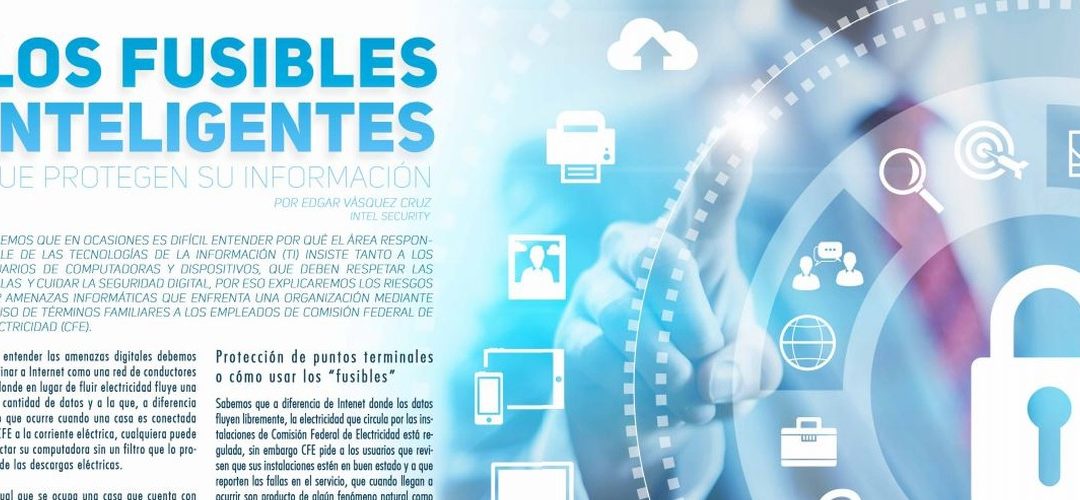 ¿Conoce los fusibles inteligentes que protegen su información?